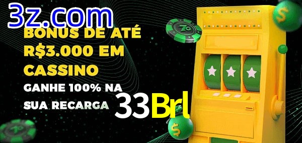 33Brl melhor bônus de depósito